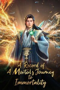 A Record of a Mortal’s Journey to Immortality